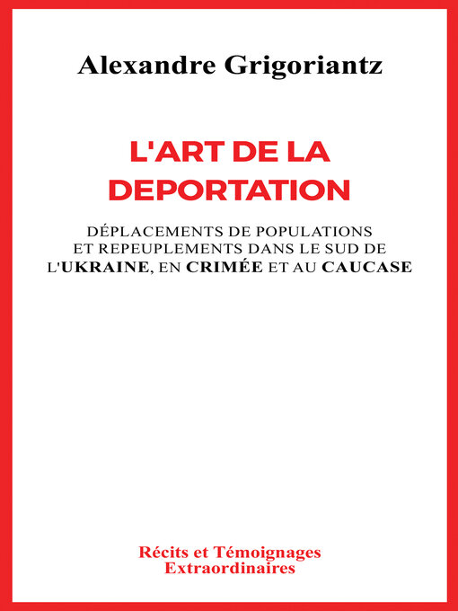 Title details for L'ART DE LA DEPORTATION by Alexandre Grigoriantz - Wait list